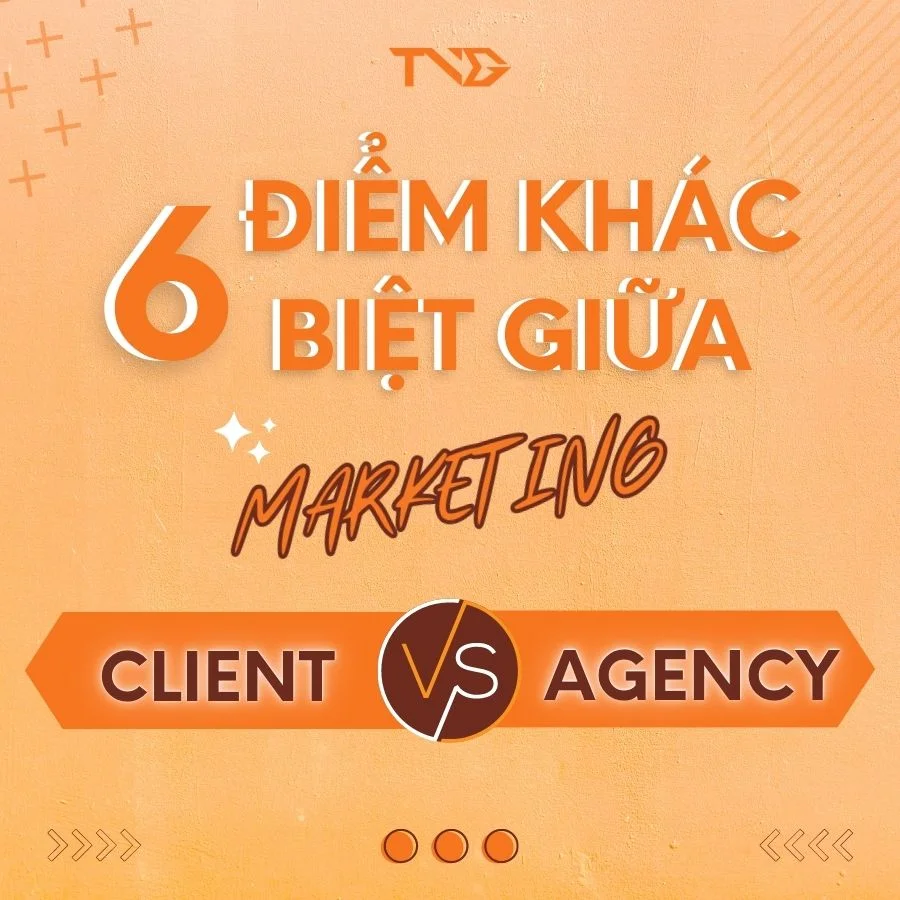 6-diem-khac-biet-giua-marketing-o-client-va-agency-oIBEPh