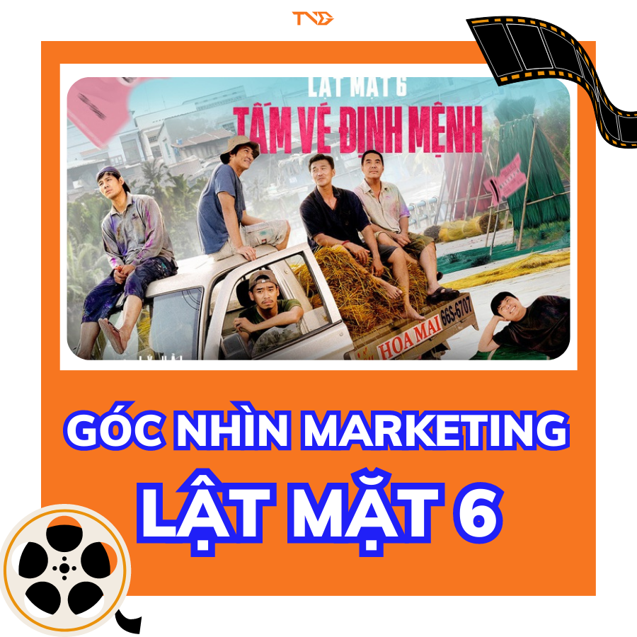 lat-mat-6-duoi-goc-nhin-marketing
